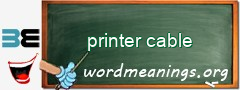 WordMeaning blackboard for printer cable